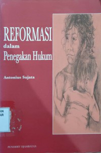 Image of Reformasi dalam Penegakan Hukum